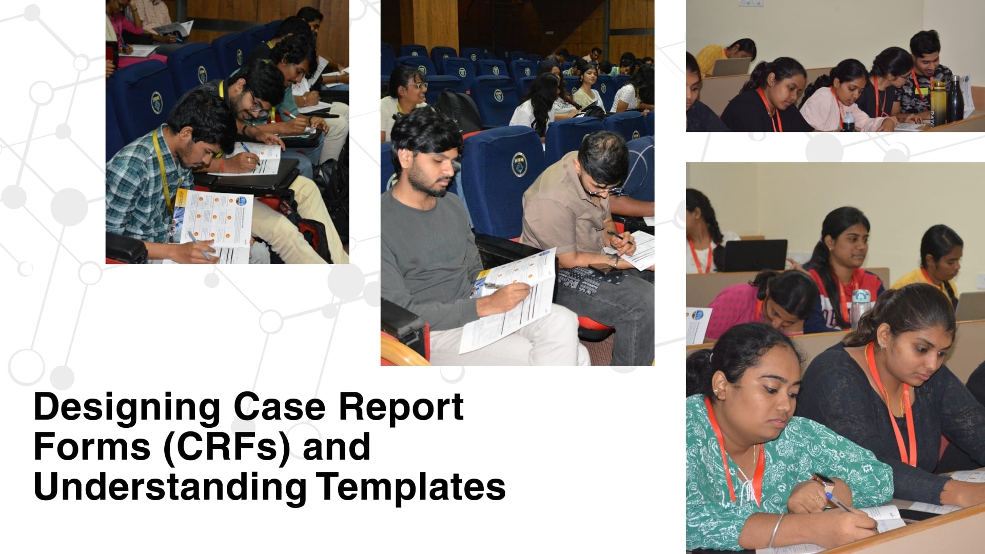 Clinical Research Training in India | BCRI Workshops & Careers 5 Designing Case Report Forms (CRFs) and Understanding Templates